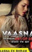 Vaasna Ek Bhram Erotik Film izle