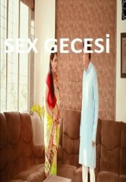 Sex Gecesi Erotik Film izle