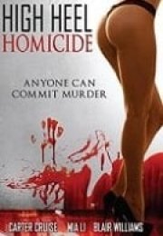 Hight Heel Homicide Erotik Film izle