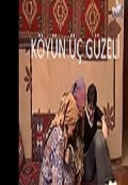 Köyün Üç Güzeli Yerli Erotik Film izle